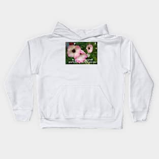 Pink Flowers - Be Gentle With Yourself - Inspirational Quote Kids Hoodie